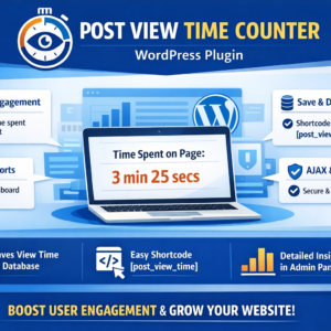 Post View Time Counter Plugin for WordPress – Track User Reading Time